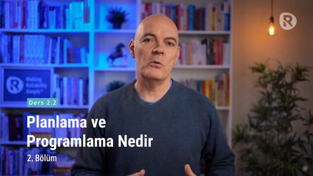 Planlama ve Programlamanın 6 Unsuru