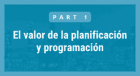 El valor de la planificacion y programacion
