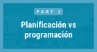 Planificacion vs programacion