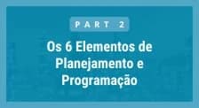 The 6 Elements of Planning and Scheduling PT