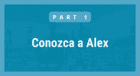 Conozca a Alex